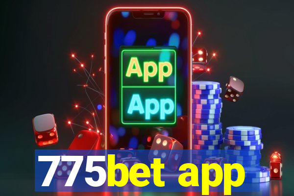 775bet app